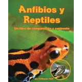 Libro: Anfibios Y Reptiles: Un Libro De Comparación Y Contra
