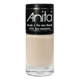 Esmalte Anita Bem Menininha 10ml - Nude Is The New Black