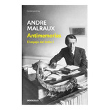 Libro Espejo De Los Limbos 1: Antimemorias - Andre Malraux