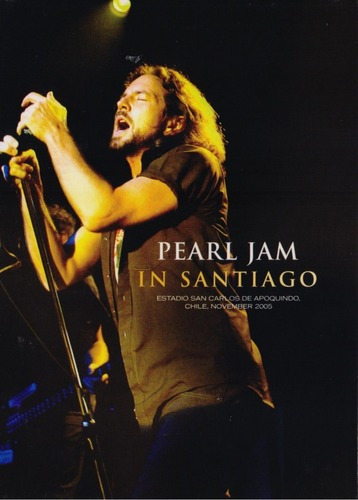 Pearl Jam Live In Santiago Estadio San Carlos Concierto Dvd