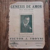 Génesis De Amor. Vals Hesitacion Canto Y Piano Víctor Troysi