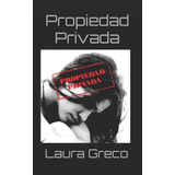 Libro: Propiedad Privada (edición En Español)