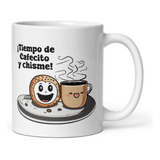 Divertido Vaso Es Tiempo De Café Y Chisme Mug Oficina 11oz 