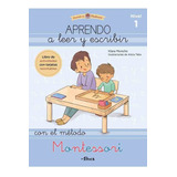 Aprendo A Leer Y Escribir Con El Mãâ©todo Montessori 1, De Moncho, Klara. Editorial Beascoa, Tapa Blanda En Español