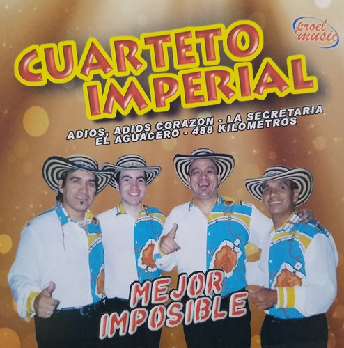 Cuarteto Imperial  Mejor Imposible  Cd Original Nuevo