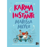 Karma Al Instante - Marissa Meyer - Vr