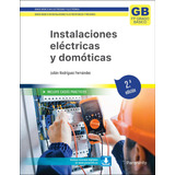 Libro: Instalaciones Eléctricas Y Domóticas. 2.ª Edición 202