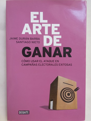 El Arte De Ganar, Jaime Duran Barba