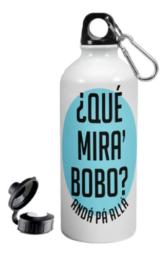 Botella Agua Que Miras Bobo Anda Pa Alla Messi