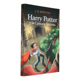 Harry Potter Y La Cámara Secreta - J.k. Rowling 