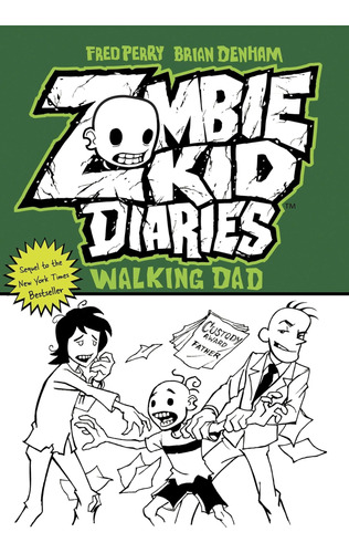 Libro:  Zombie Kid Diaries Volume 3: Walking Dad