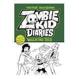 Libro:  Zombie Kid Diaries Volume 3: Walking Dad