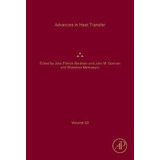 Libro Advances In Heat Transfer: Volume 53 - Ephraim M. S...