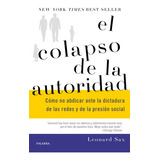 El Colapso De La Autoridad, De Leonard Sax. Editorial Palabra En Español