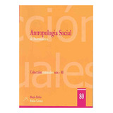 Libro Antropologia Social De Iberoamerica  De Ba¤as Llanos M