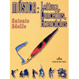 Música: Leitura, Conceitos, Exercícios, De Adolfo, Antonio. Editora Irmãos Vitale Editores Ltda, Capa Mole Em Português, 2009
