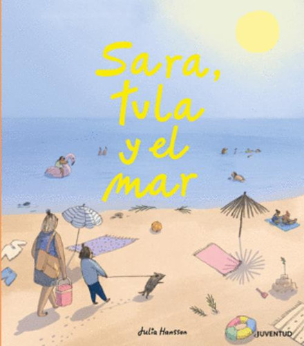Libro Sara, Tula Y El Mar