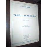 Partitura Tango Brasileiro A L De As Pereira