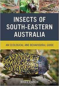 Insects Of Southeastern Australia An Ecological And Behaviou