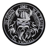Parches Bordado In Odin We Trust Til Valhall Parche Vikingo 