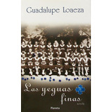 Las Yeguas Finas (spanish Edition) [paperback] Loaeza, Guada