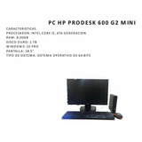 Hp Prodesk 600 G2 Mini