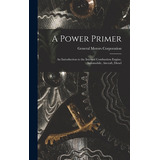 Libro A Power Primer: An Introduction To The Internal Com...