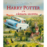 Harry Potter Y La Cámara Secreta: Edición Ilustrada Por Jim Kay, De J K Rowling. Serie Harry Potter, Vol. 0.0. Editorial Salamandra Infantil Y Juvenil, Tapa Dura, Edición 1.0 En Español, 2020
