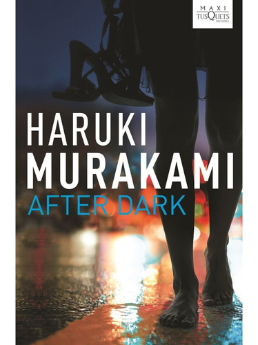 After Dark, De Murakami, Haruki. Editorial Tusquets Promocion, Tapa Blanda En Español, 2009