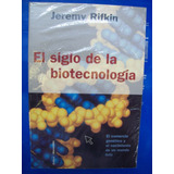 El Siglo De La Biotecnologia - Jeremy Rifkin E7