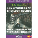 Las Aventuras De Sherlock Holmesedición Bilingüe