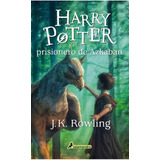 Harry Potter 3 - El Prisionero De Azkaban - Tapa Blanda - J.