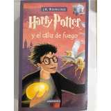 Harry Potter Y El Cáliz De Fuego - J K Rowling