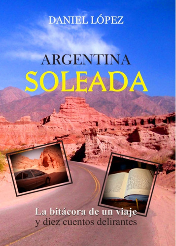 Libro Argentina Soleada Daniel López 