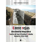 Entre Rejas, De Herrero Hernán, Hedy. Editorial Pamiela Argitaletxea, Tapa Blanda En Español