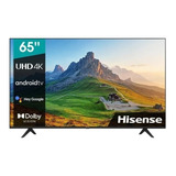 Smart Tv Hisense 65a6ga Dled Android Tv 4k 65  110v/240v