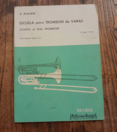 Escuela Para Trombón De Varas. Pugliese. School Of Slide 