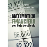 Matematica Financiera Con Hoja De Calculo, De Amaia Apraiz. Editorial Desclée De Brouwer, Tapa Blanda En Español