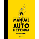 Manual De Autodefensa De Luci Gutiérrez