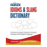 Libro The Farlex Idioms And Slang Dictionary - Internatio...