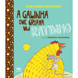 Livro A Galinha Que Criava Um Ratinho