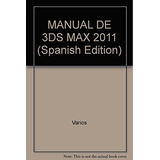 Livro Manual 3ds Max 2011 De Alfaomega Ed: 1