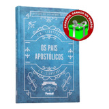 Livro Os Pais Apostólicos | Capa Dura | J. B. Lightfoot
