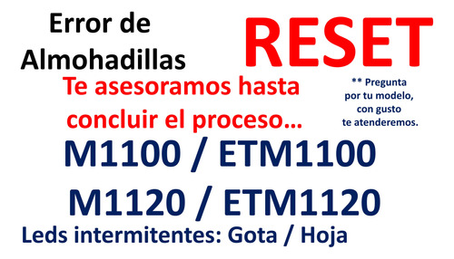 Reset Epson M1100 / Etm1100 - M1120 / Etm1120 / Almohadillas