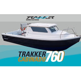 Lancha Tracker Trakker 760 Cabinado