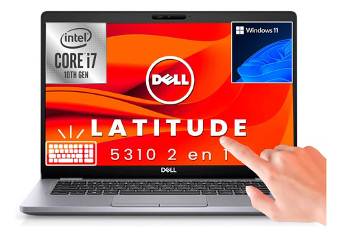 Dell Latitude 5310 2 En 1 Touch Core I7 10 Gen 16g 512g Ssd