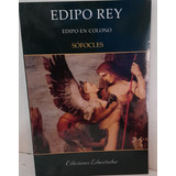 Edipo Rey - Sofocles - Edic. Libertador
