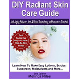 Libro Diy Radiant Skin Care Guide : Anti-aging Skincare, ...