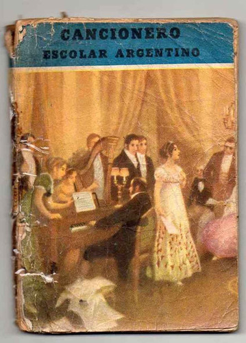 Cancionero Escolar Argentino Usado Antiguo 1961