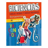 Biciencias 6 Bonaerense Va Con Vos | Santillana 